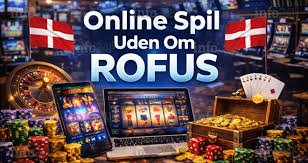 Guide til Casino uden ROFUS - Oplev Spilglæden Uden Begrænsninger