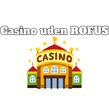 Casino Uden ROFUS Uden NemID - Find Dine Muligheder