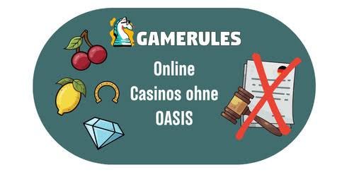 Online Casinos ohne OASIS Die besten Alternativen für Spieler -2117991837 Online Casinos ohne OASIS Die besten Alternativen für Spieler -2117991837